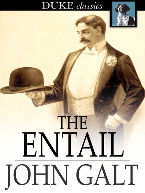 Title details for The Entail by John Galt - Available